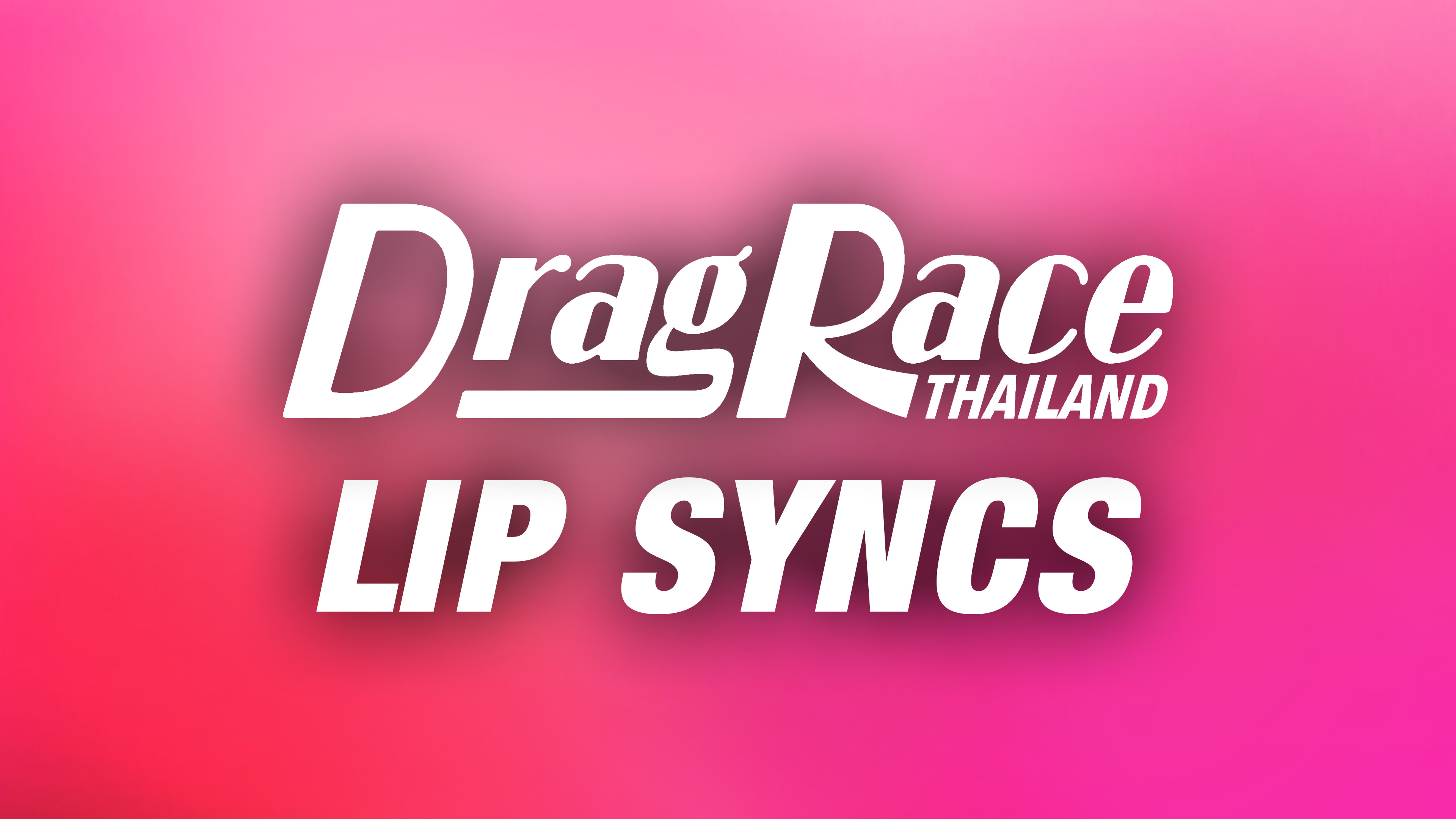 Drag Race Thailand - Lip Syncs