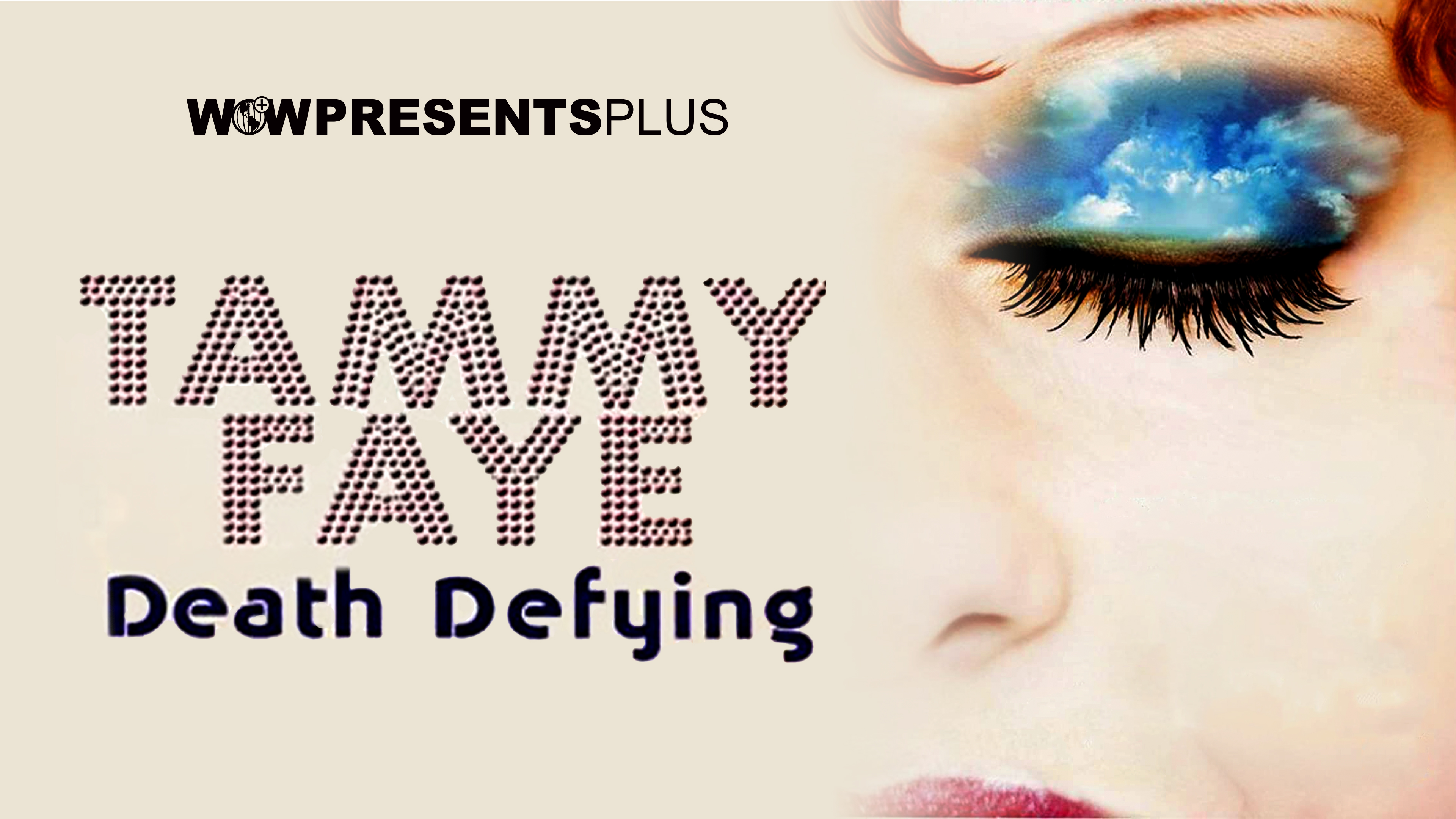 Tammy Faye Death Defying