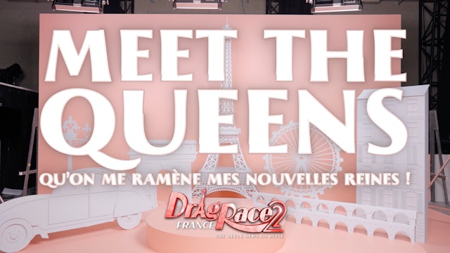 Meet The Queens 🇫🇷 Drag Race France Season 2