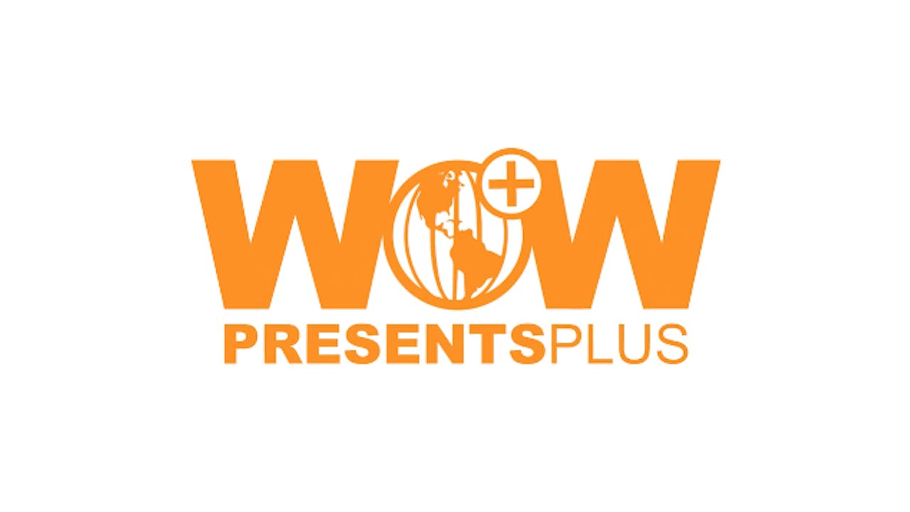 WOW Presents Plus Trailer WOW Presents Plus WOW Presents Plus Trailer WOW Presents Plus