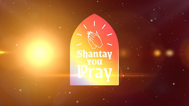 Shantay You Pray