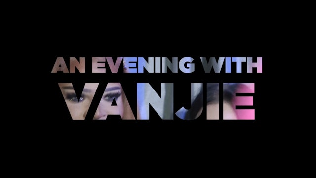 An Evening with Vanjie