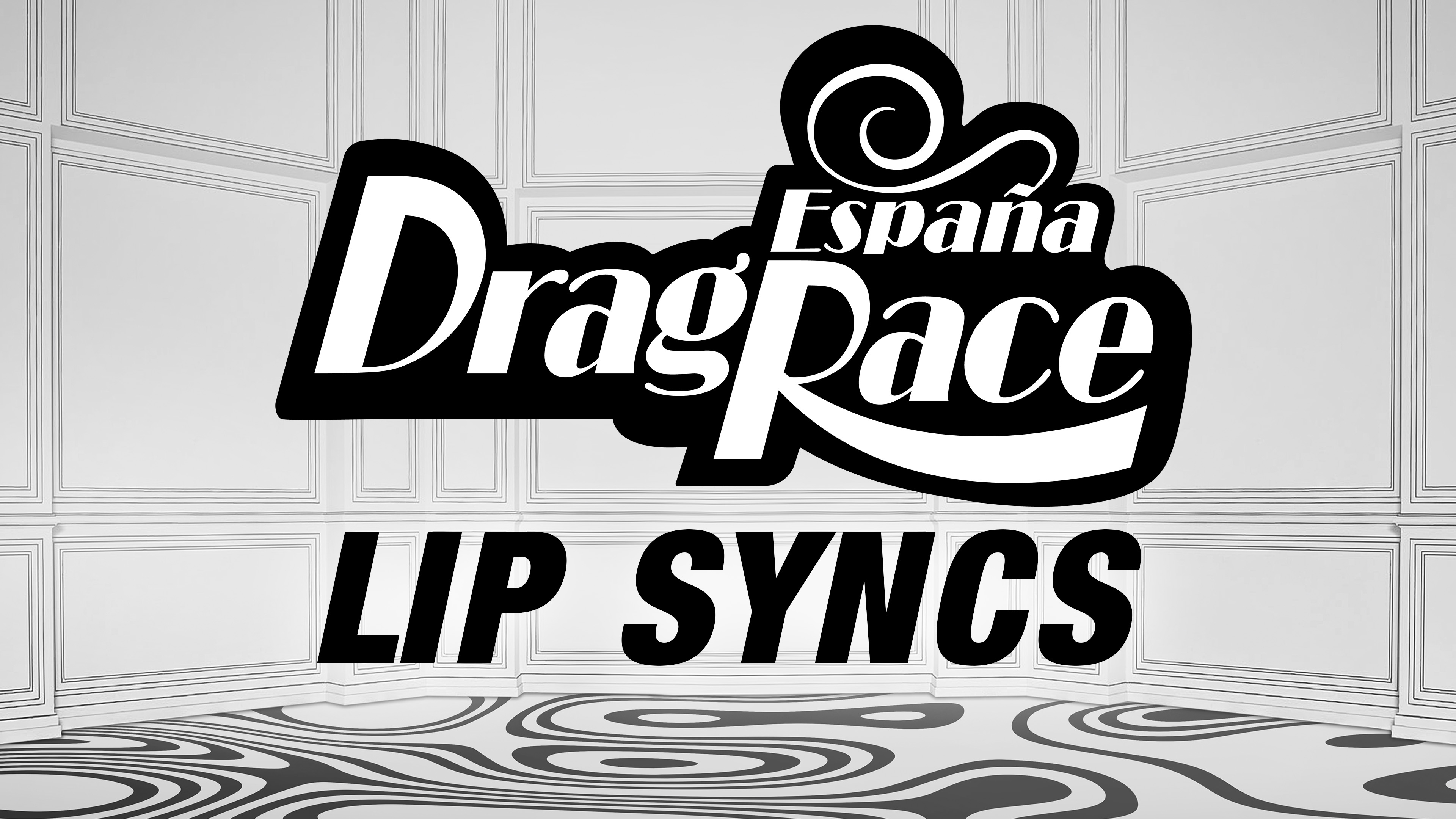 Drag Race España - Lip Syncs