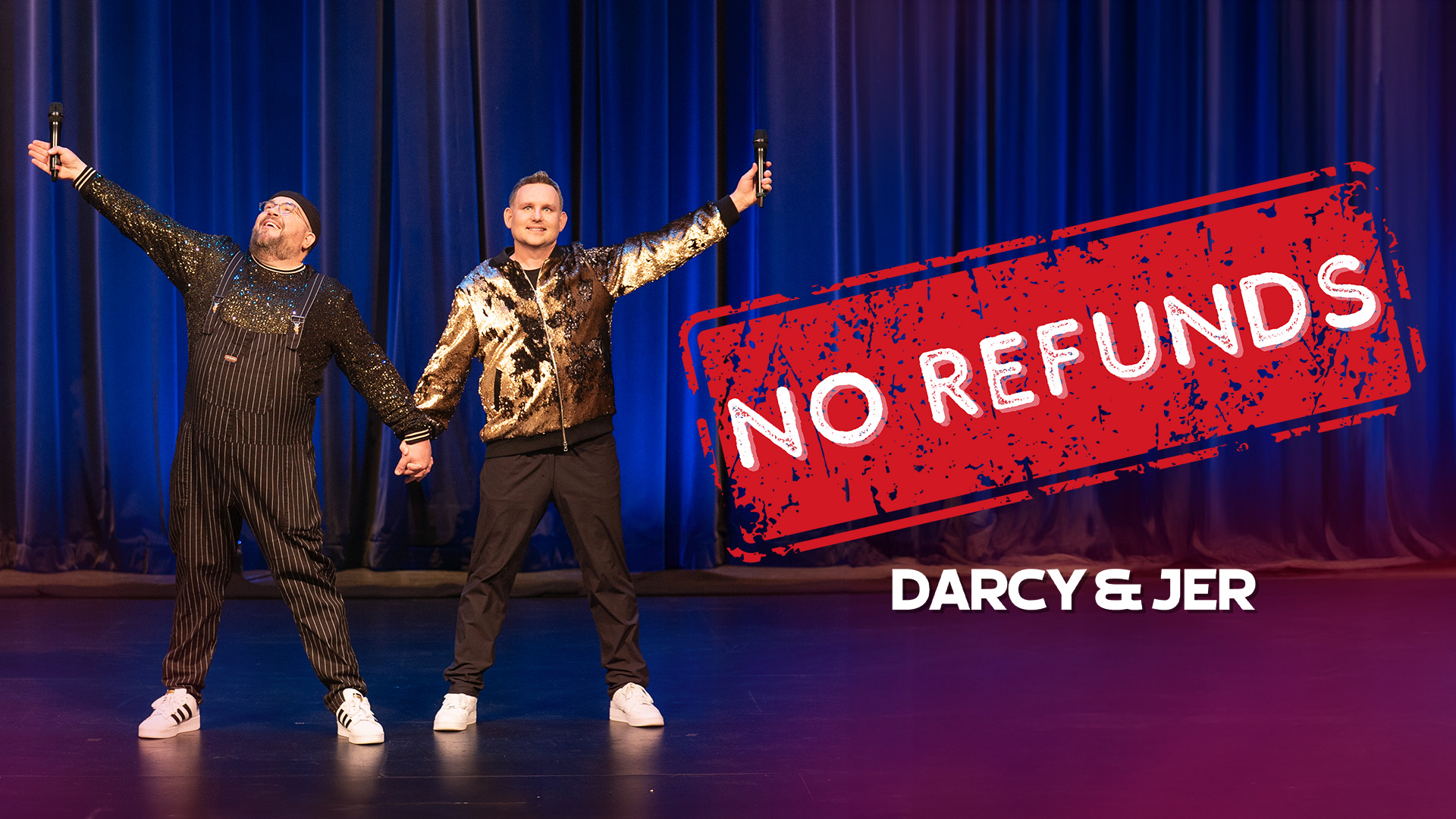Darcy & Jer: No Refunds