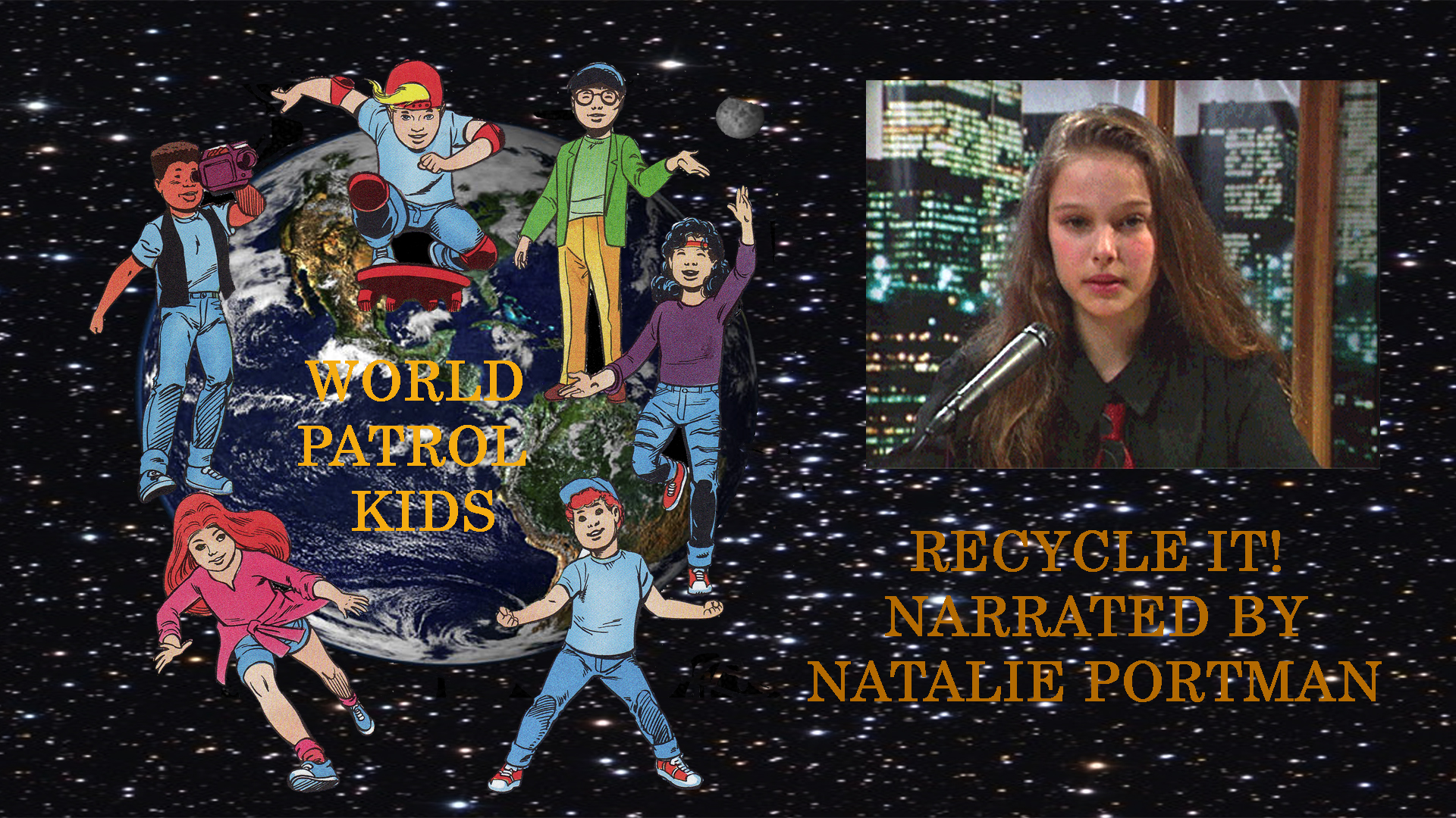 RECYCLE IT! (NARRATED BY NATALIE PORTMAN)