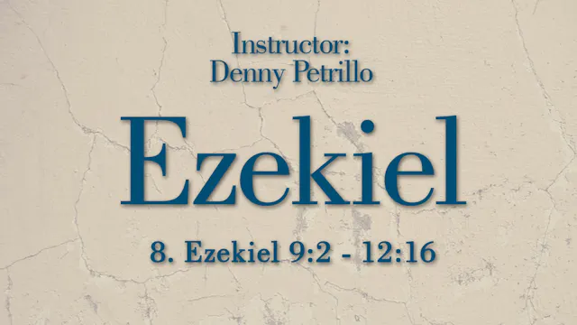 Ezekiel: Lesson 8