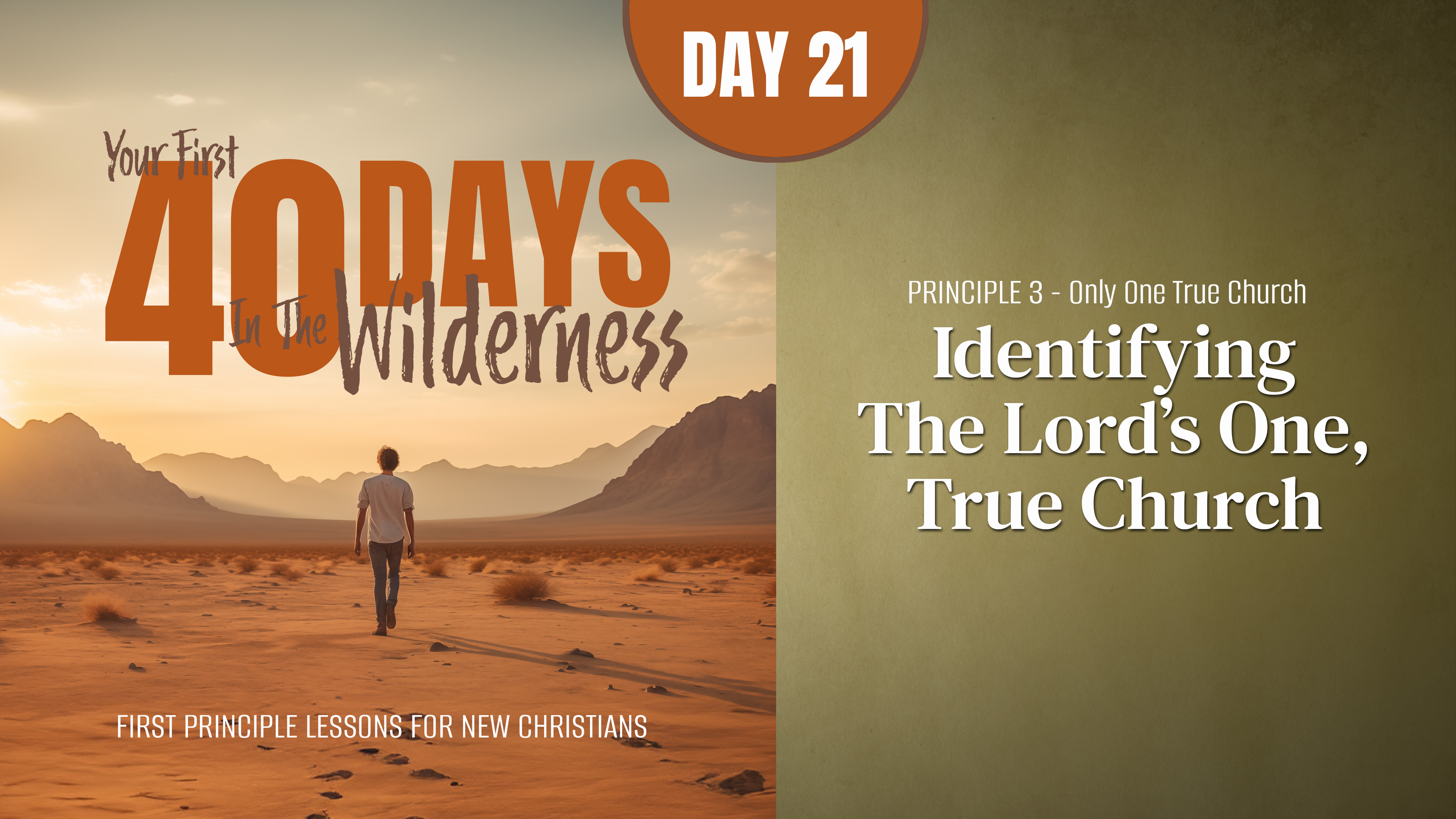Day 21: Identifying the Lord's One, True Church