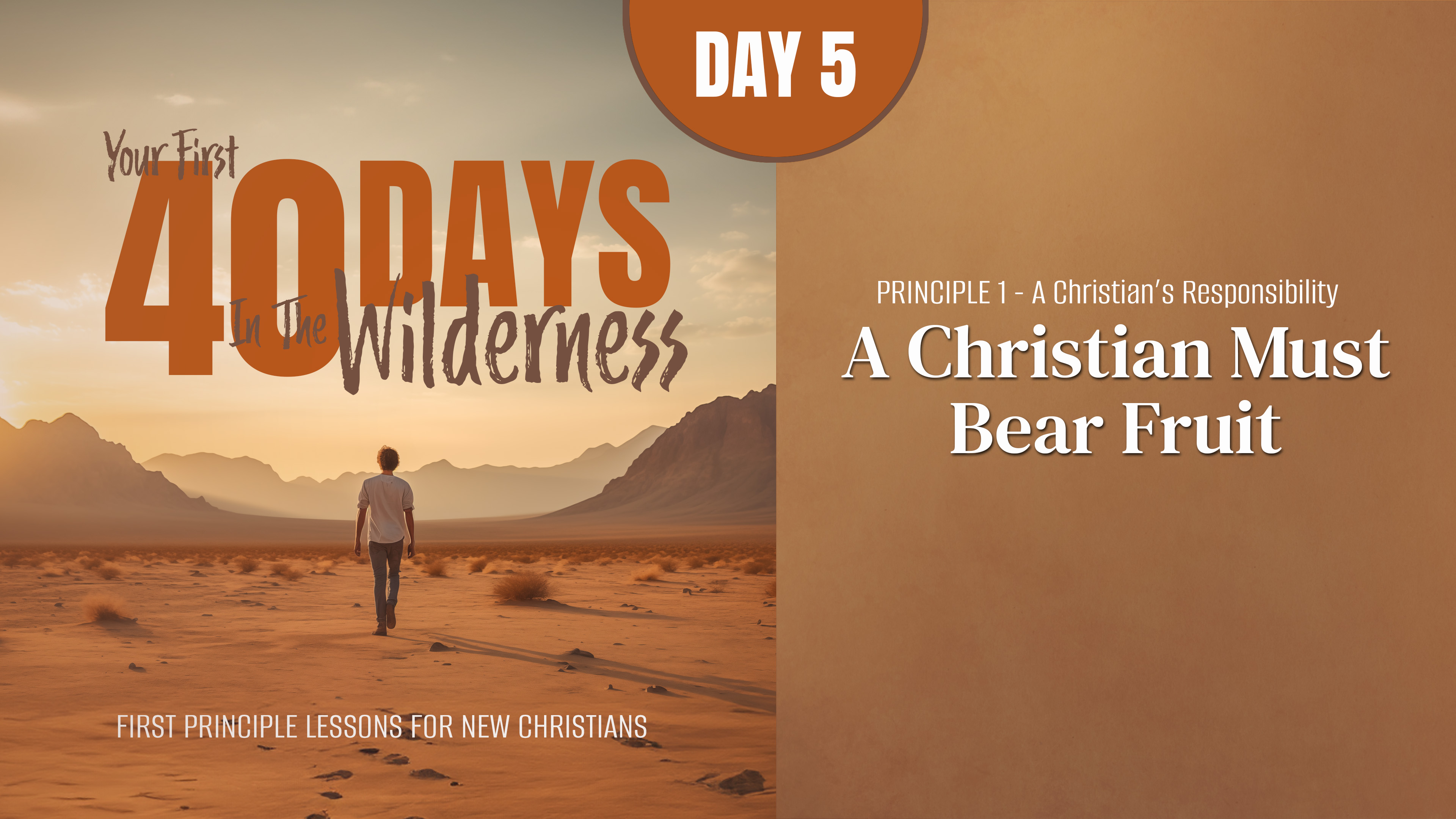 Day 5: A Christian Must Bear Fruit