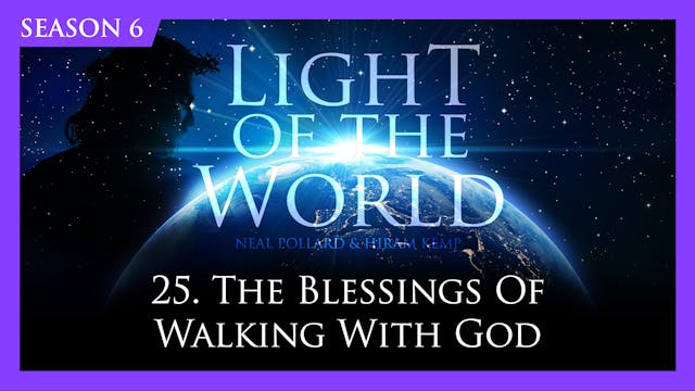 25. The Blessings of Walking with God