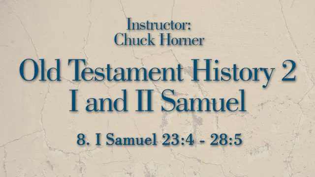 Old Testament History 2: Lesson 8