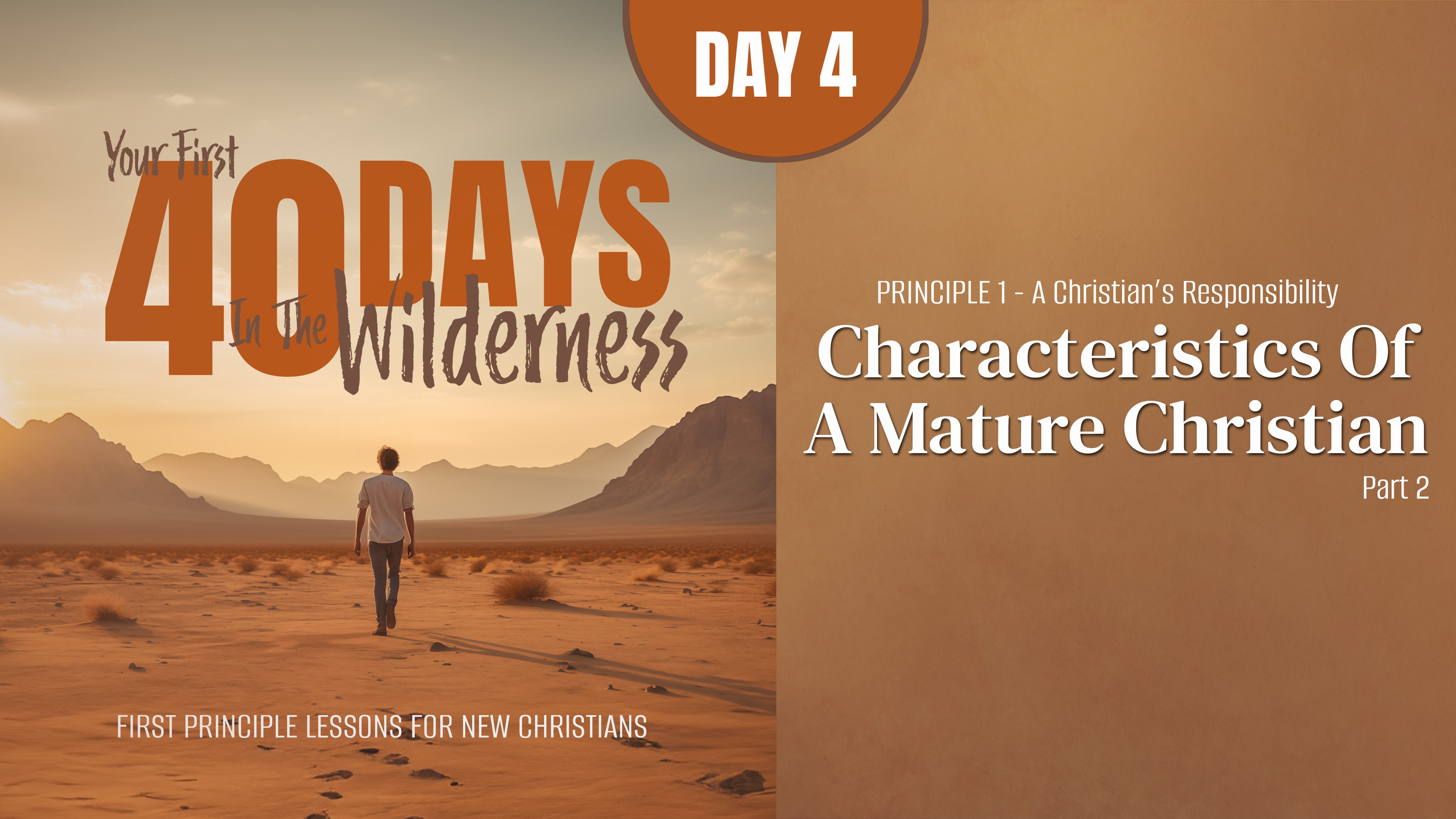 Day 4: Characteristics of a Mature Christian (Part 2)