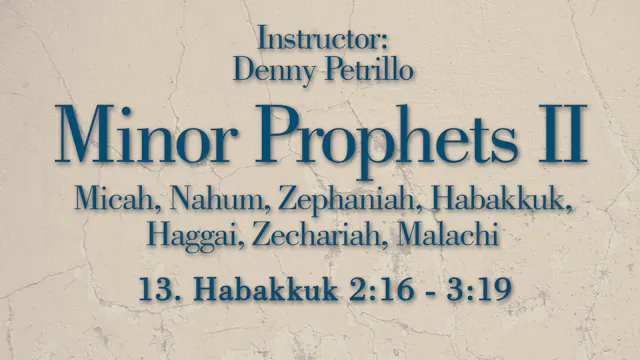 Minor Prophets 2: Lesson 13