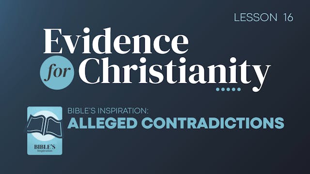 16. Bible's Inspiration: Alleged Cont...