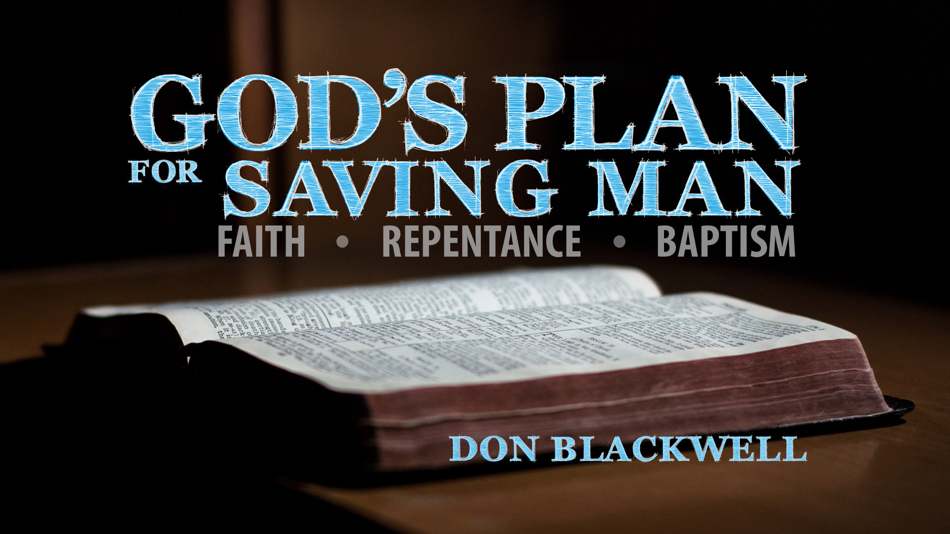 God's Plan for Saving Man