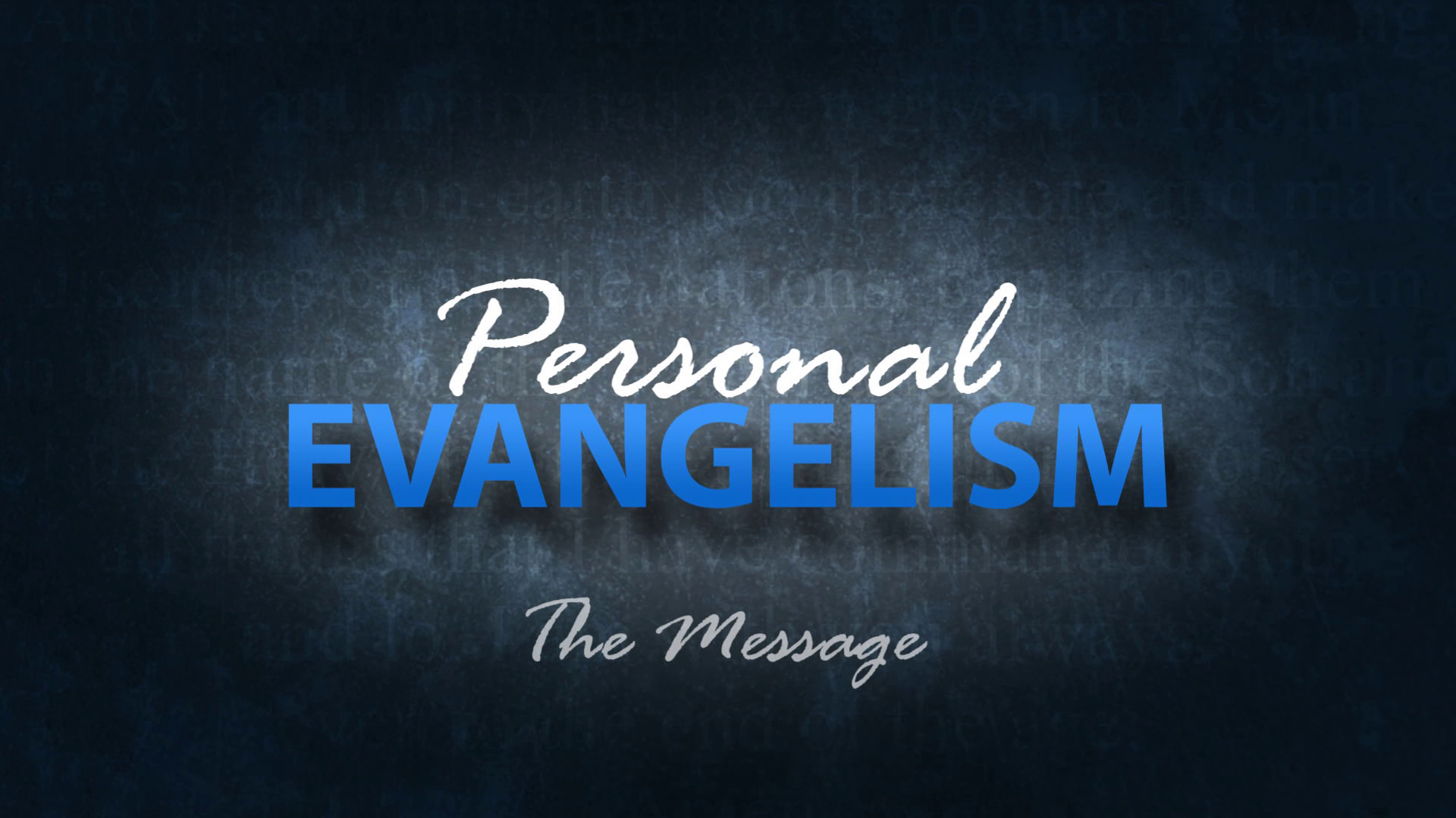 Lesson 2: Let's Stay with the Message | Personal Evangelism Seminar