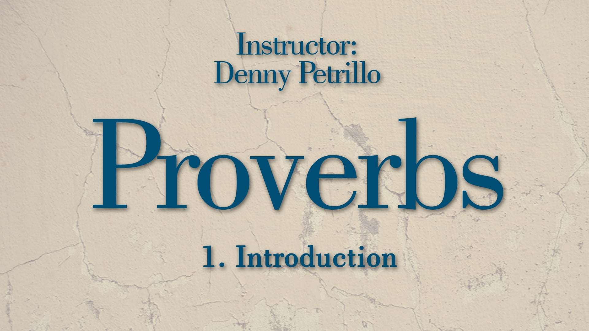 Proverbs: Lesson 1