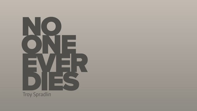 No One Ever Dies