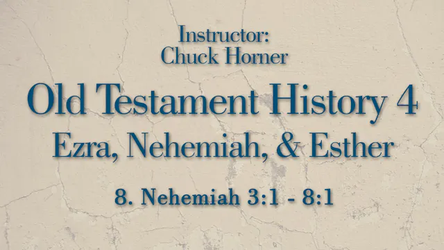Old Testament History 4: Lesson 8
