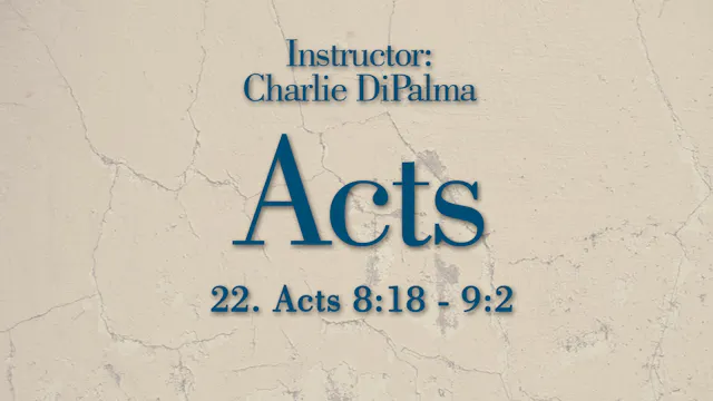 Acts: Lesson 22