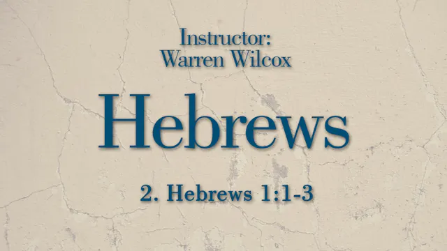 Hebrews: Lesson 2
