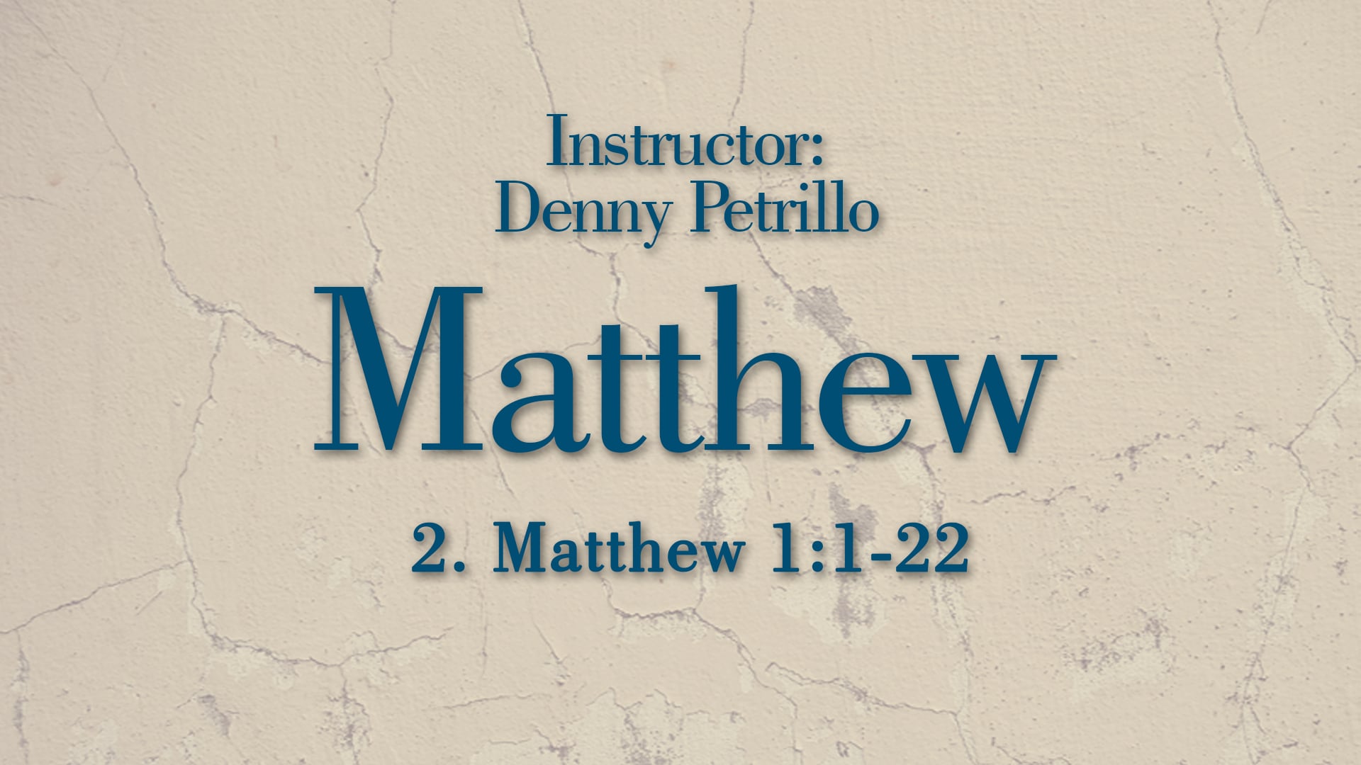 Matthew: Lesson 2