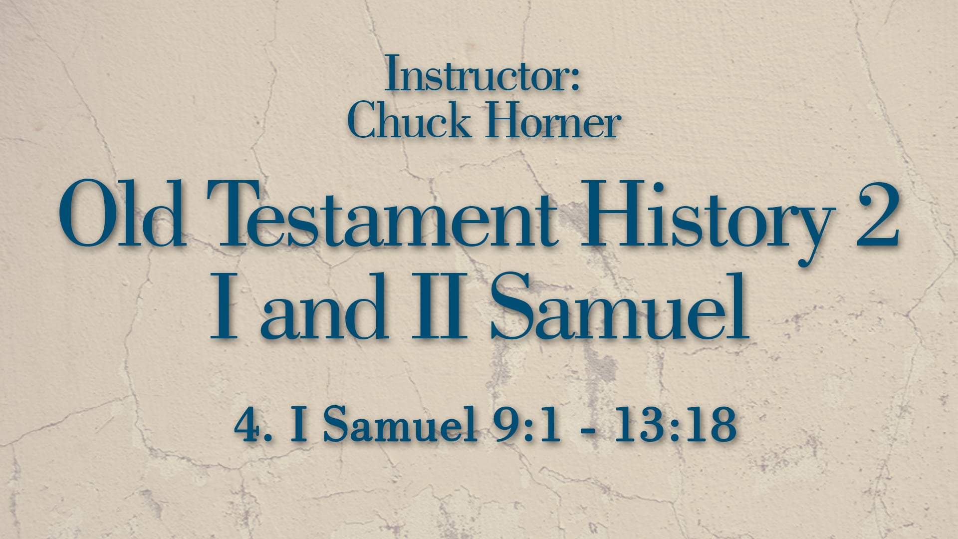Old Testament History 2: Lesson 4