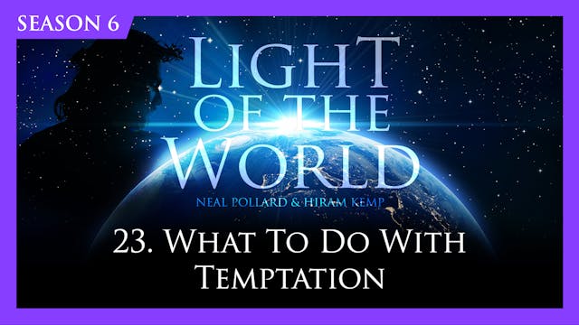 23. What to Do with Temptation