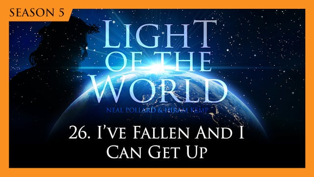 26. I've Fallen and I Can Get Up | Li...