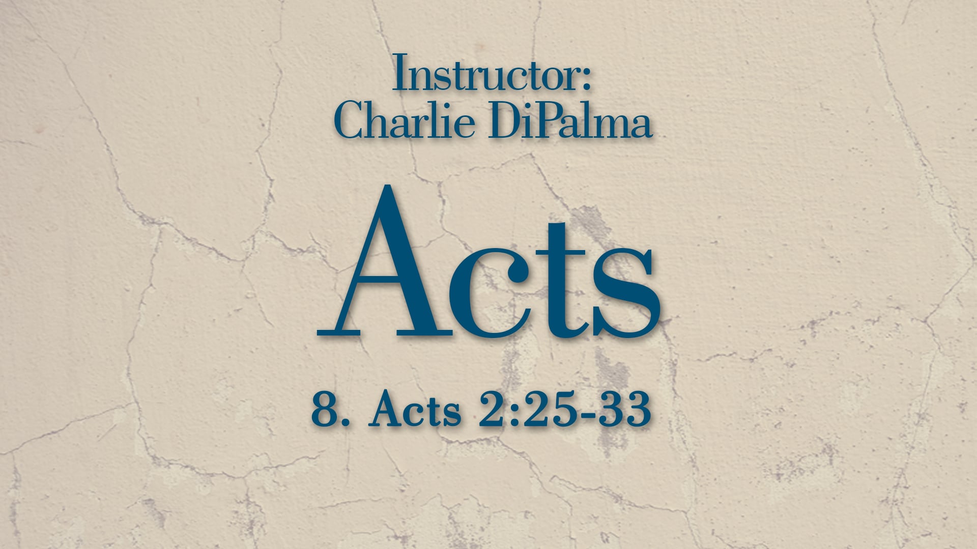Acts: Lesson 8