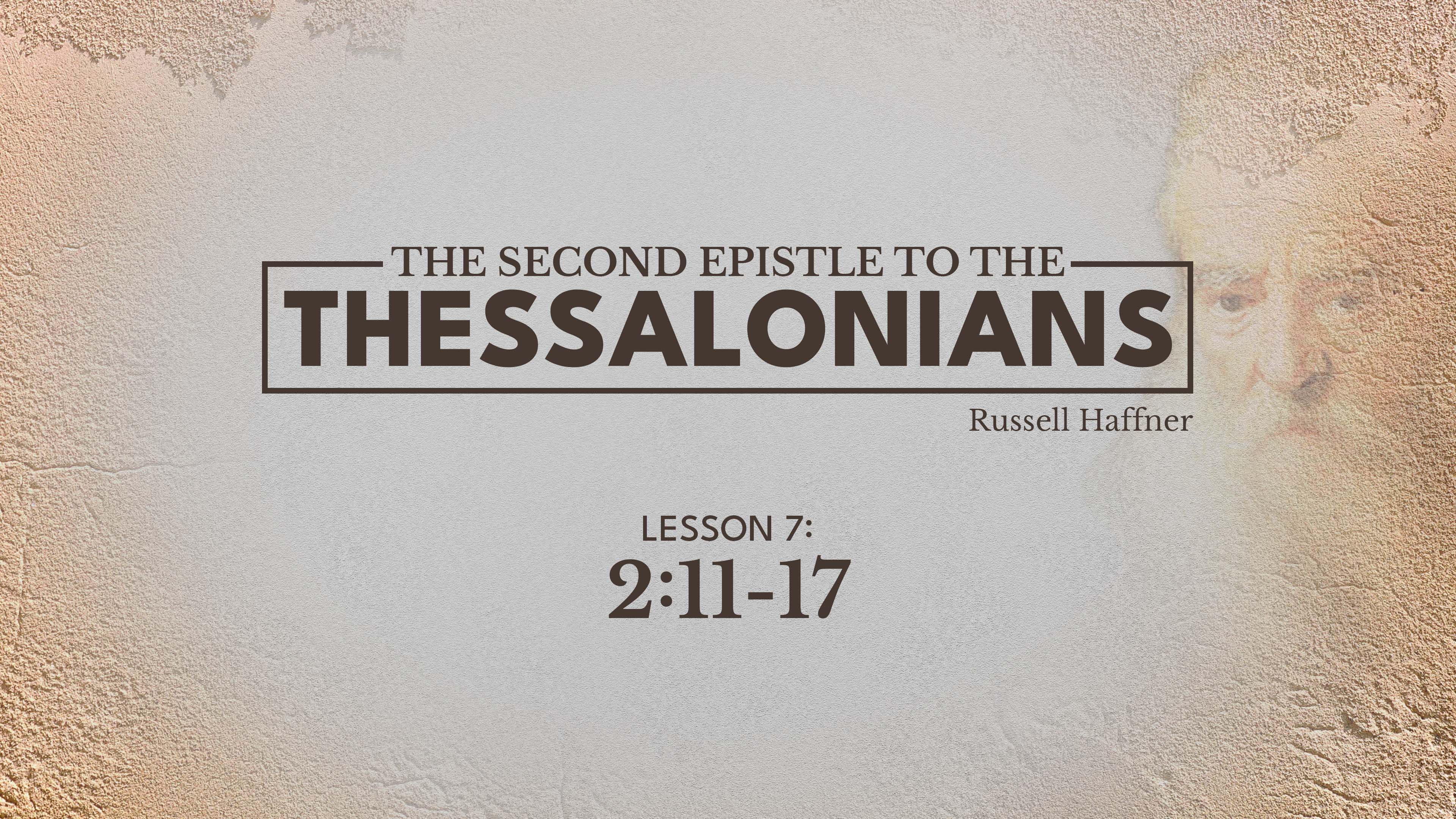 Lesson 7 | 2 Thessalonians