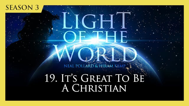 19. It's Great to Be a Christian | Li...