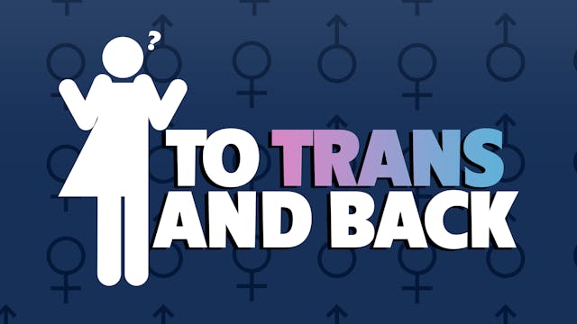 Lesson 3: To Trans and Back