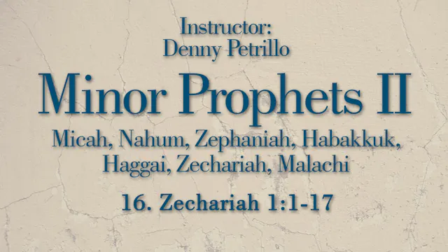 Minor Prophets 2: Lesson 16