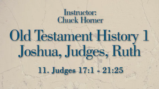 Old Testament History 1: Lesson 11