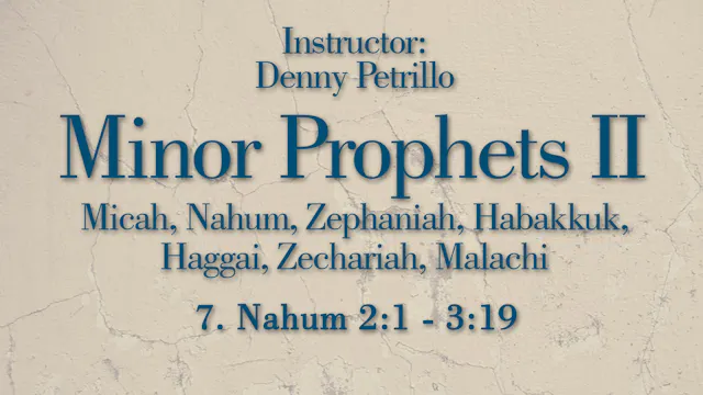 Minor Prophets 2: Lesson 7