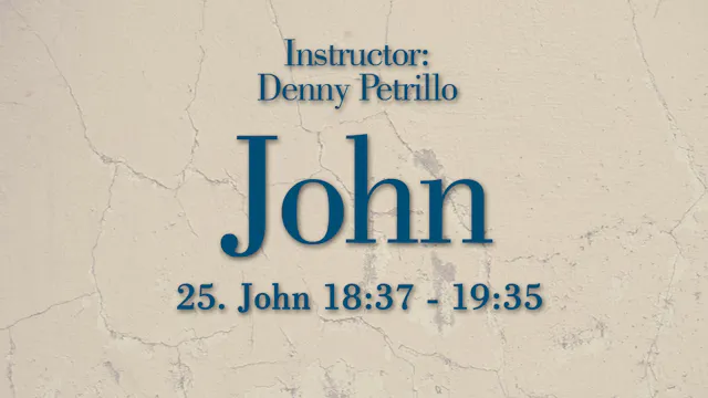 John: Lesson 25