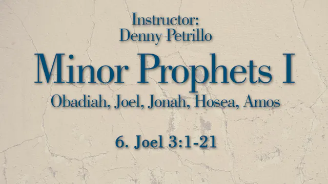 Minor Prophets 1: Lesson 6
