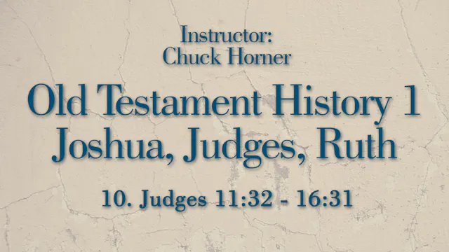 Old Testament History 1: Lesson 10