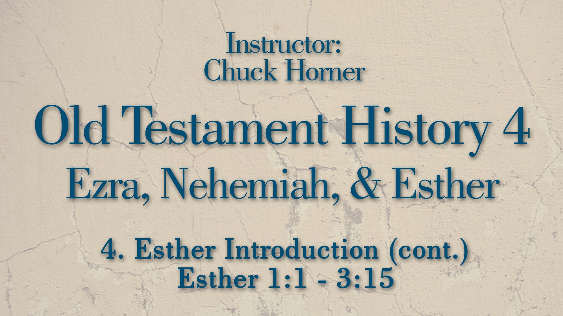 Old Testament History 4: Lesson 4