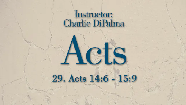 Acts: Lesson 29