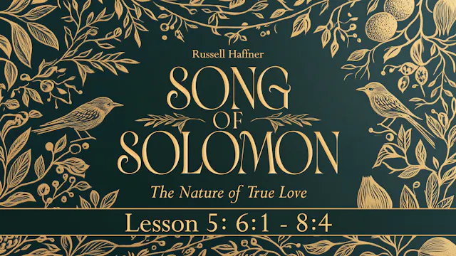 Lesson 5 | Song of Solomon