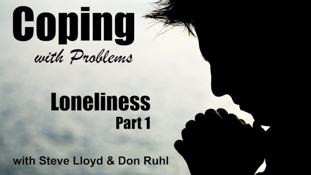 Coping with Problems: 26. Loneliness ...