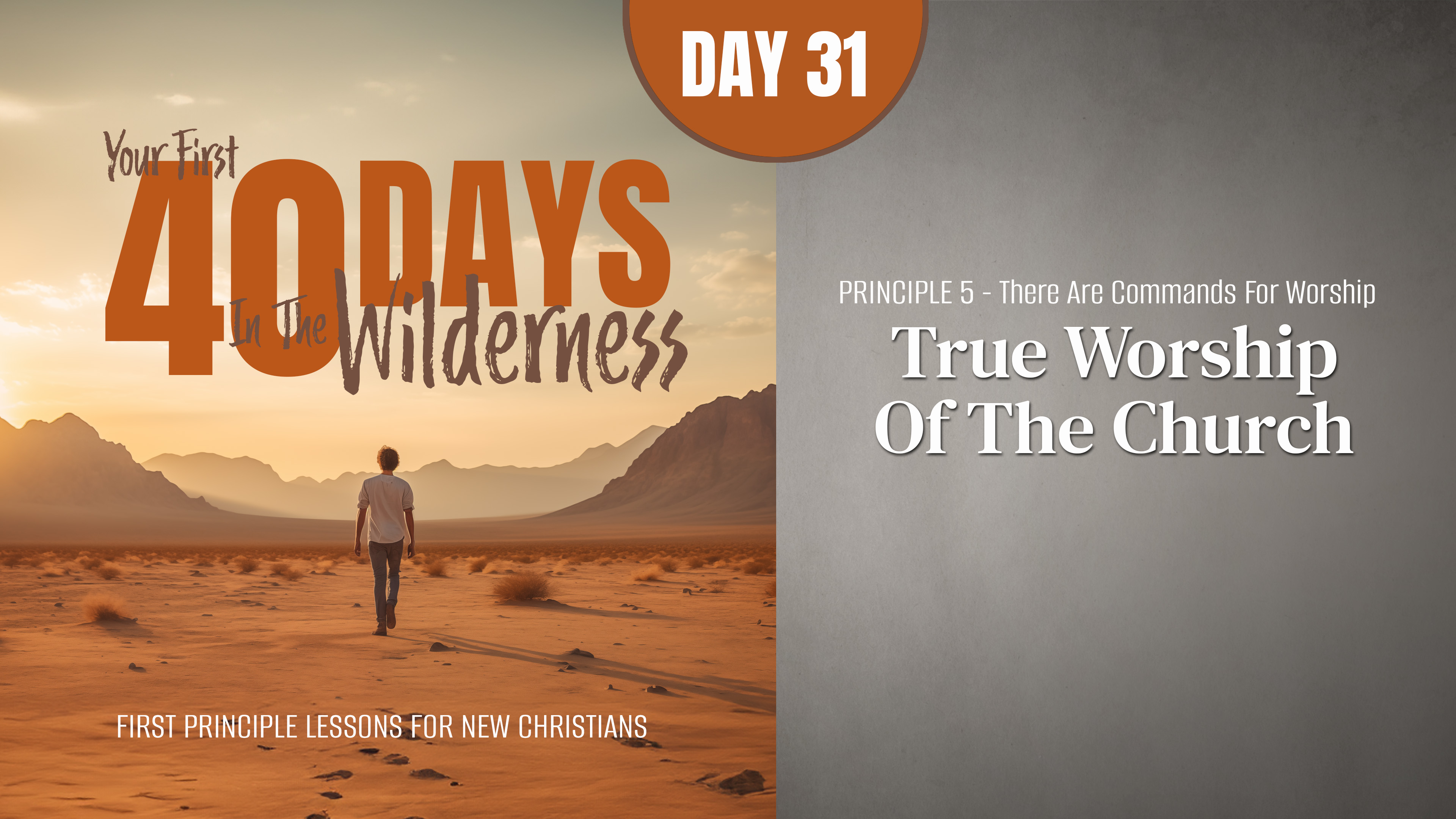 Day 31: True Worship of the Church