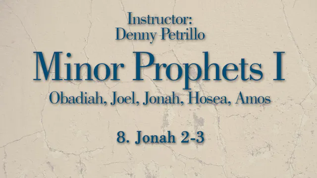 Minor Prophets 1: Lesson 8