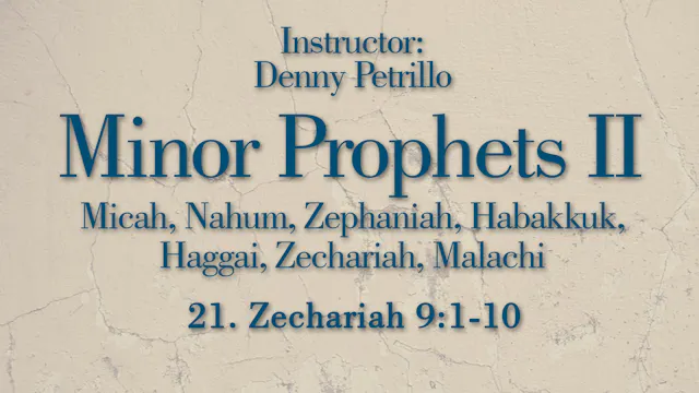 Minor Prophets 2: Lesson 21