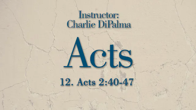 Acts: Lesson 12