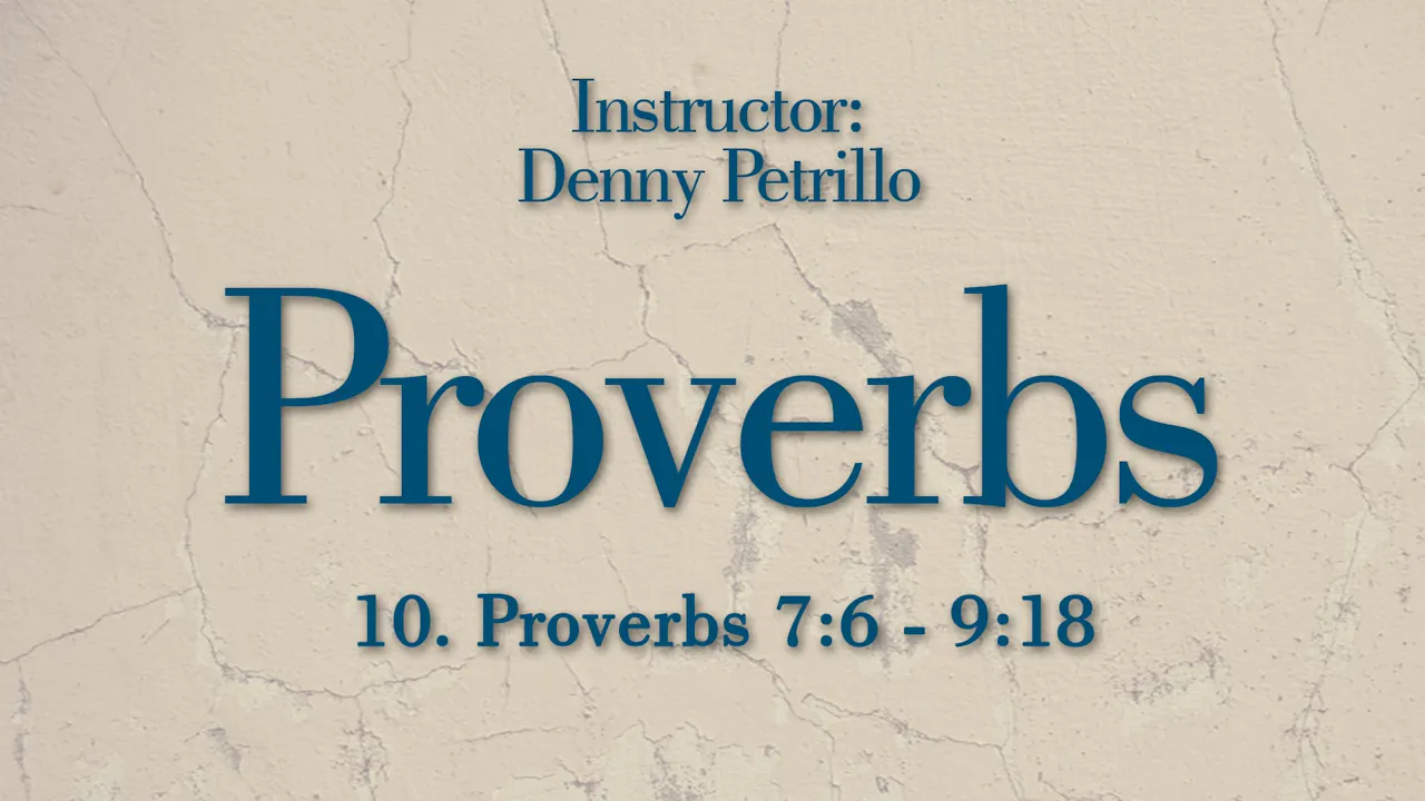 Proverbs: Lesson 10 - WVBS