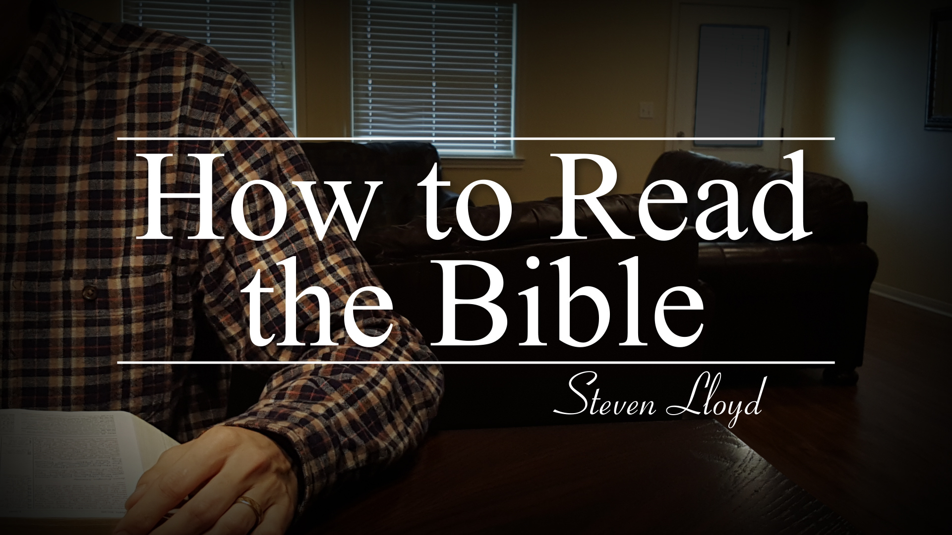 How to Read the Bible