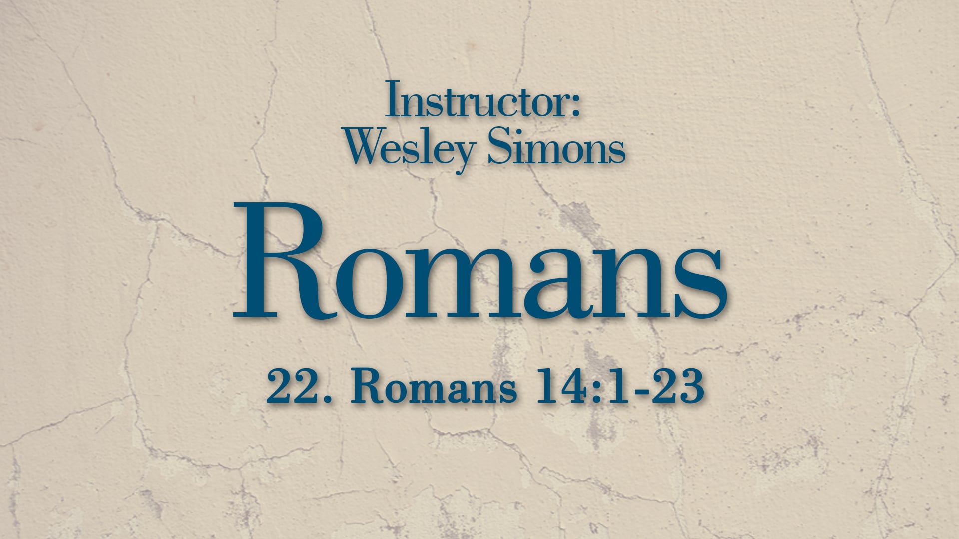 Romans: Lesson 22
