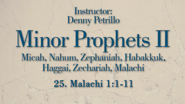 Minor Prophets 2: Lesson 25